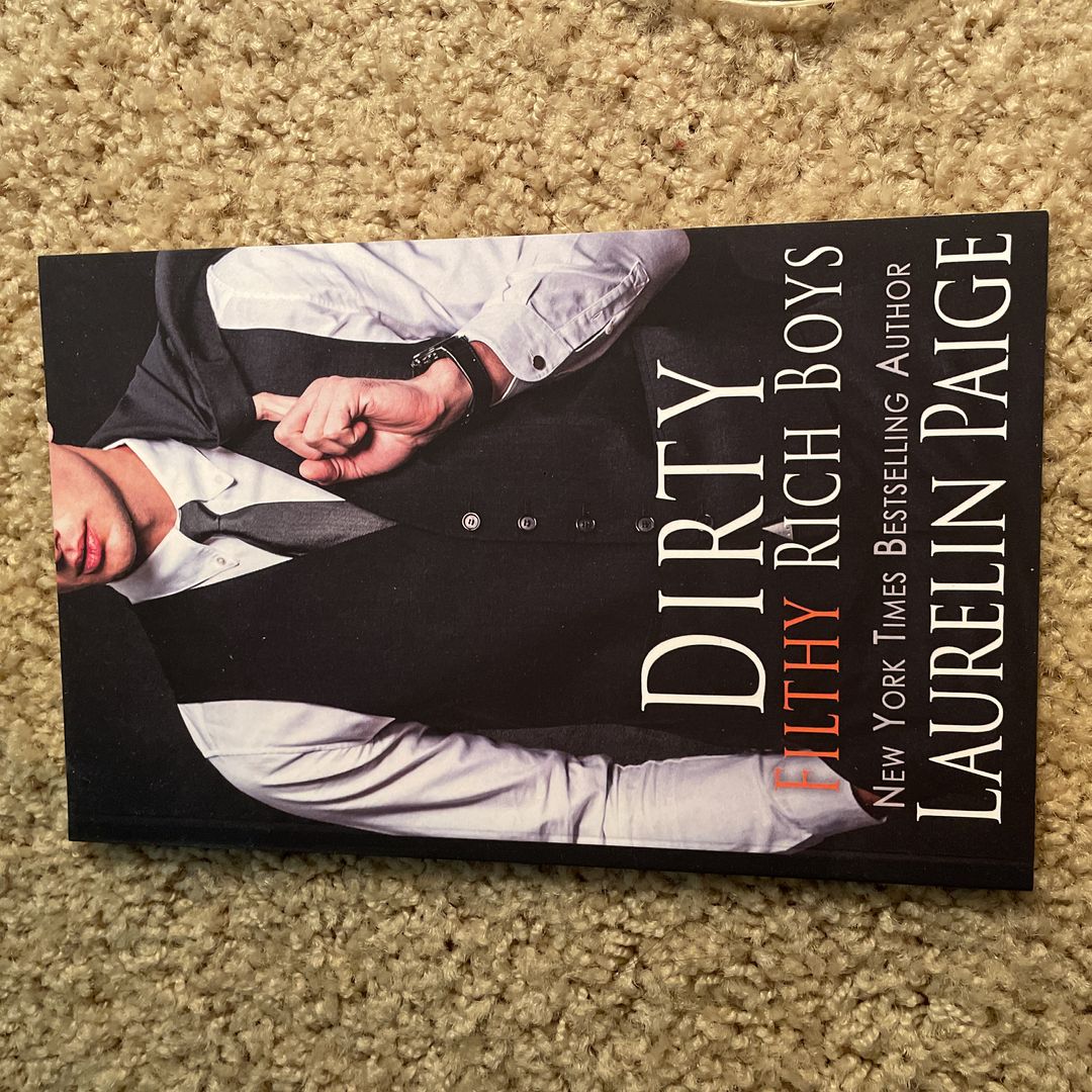 Dirty Filthy Rich Boys