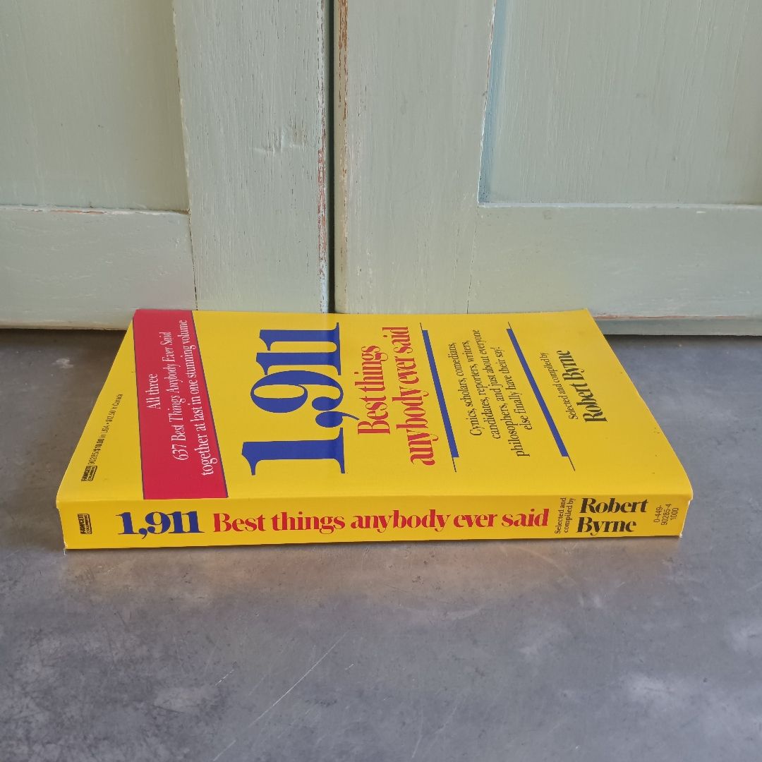 1,911 Best Things Anybody Ever Said