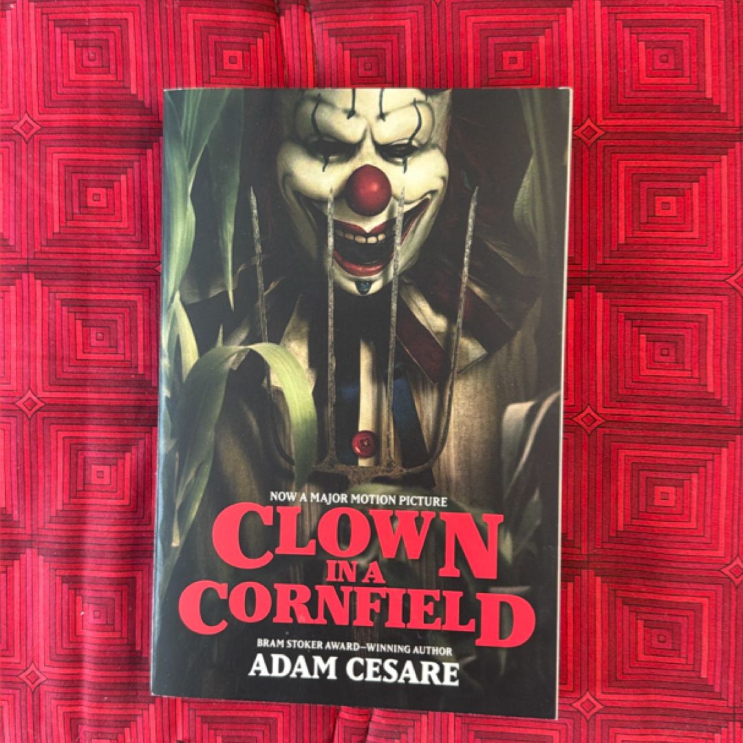 Clown in a Cornfield Movie Tie-In Edition