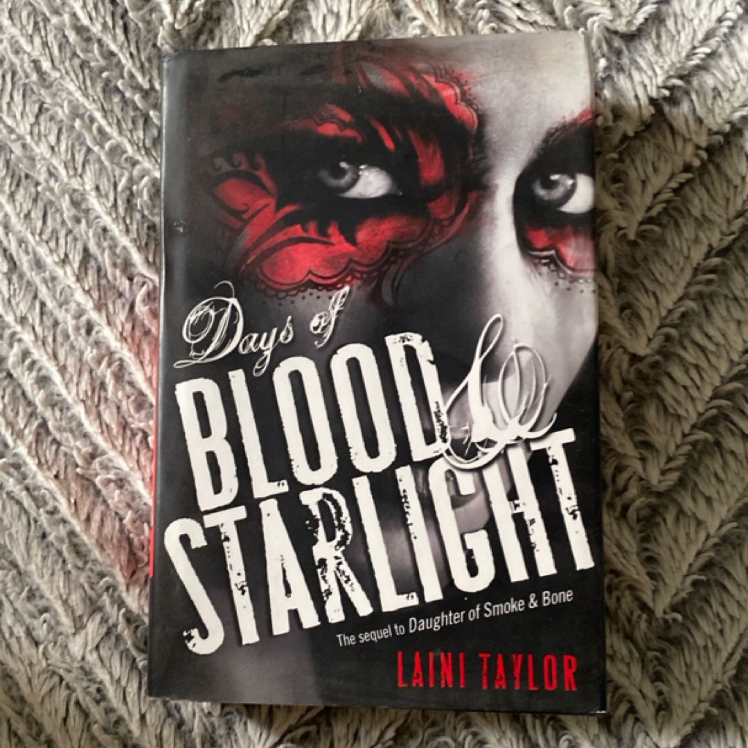 Days of Blood and Starlight