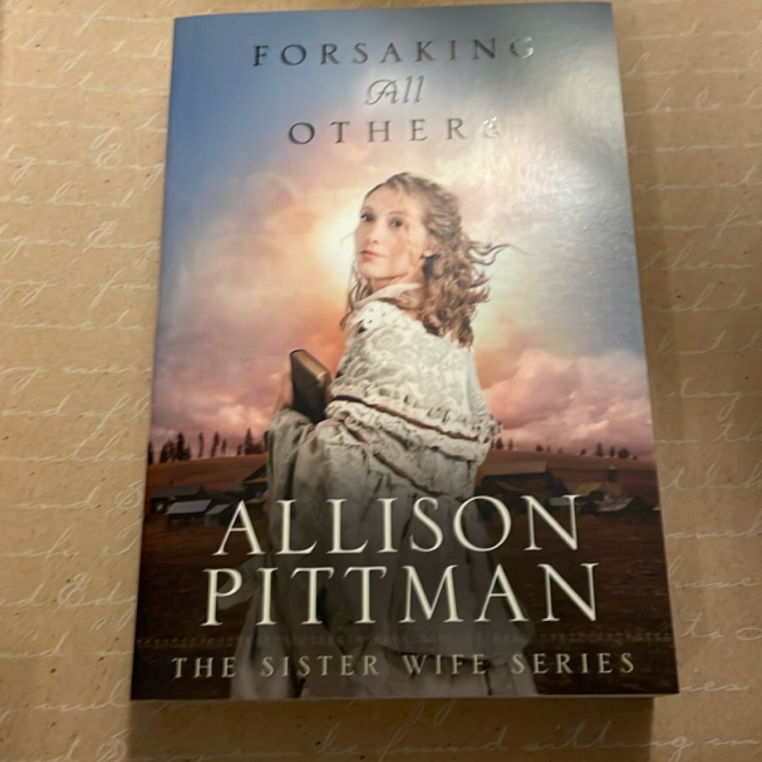 Forsaking All Others