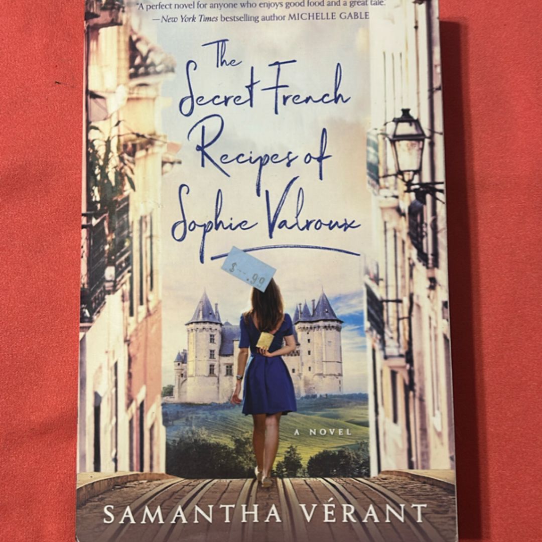 The Secret French Recipes of Sophie Valroux