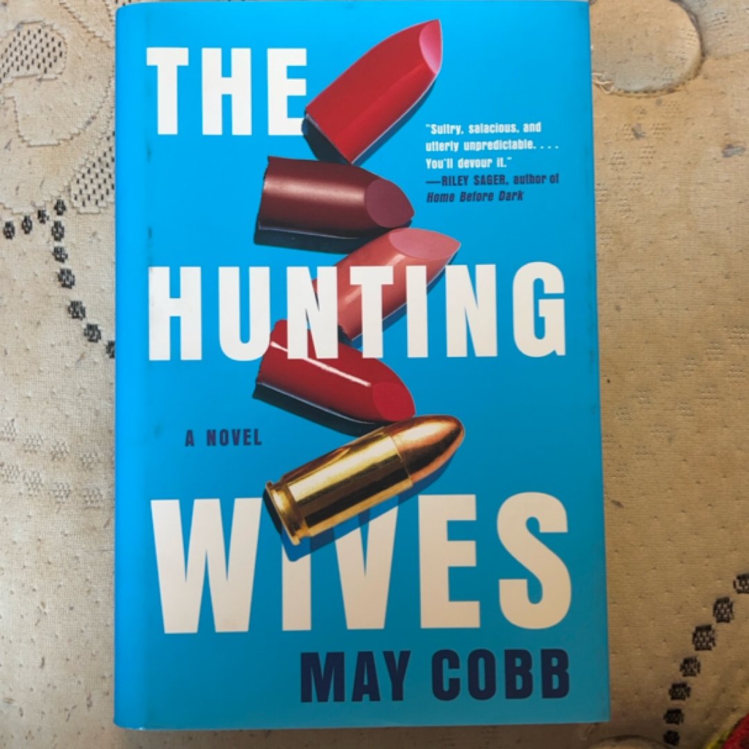 The Hunting Wives