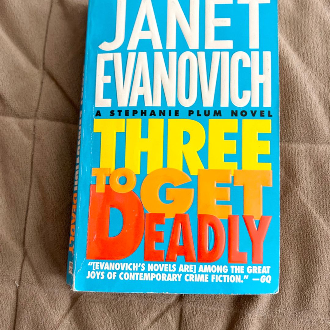 Three to Get Deadly