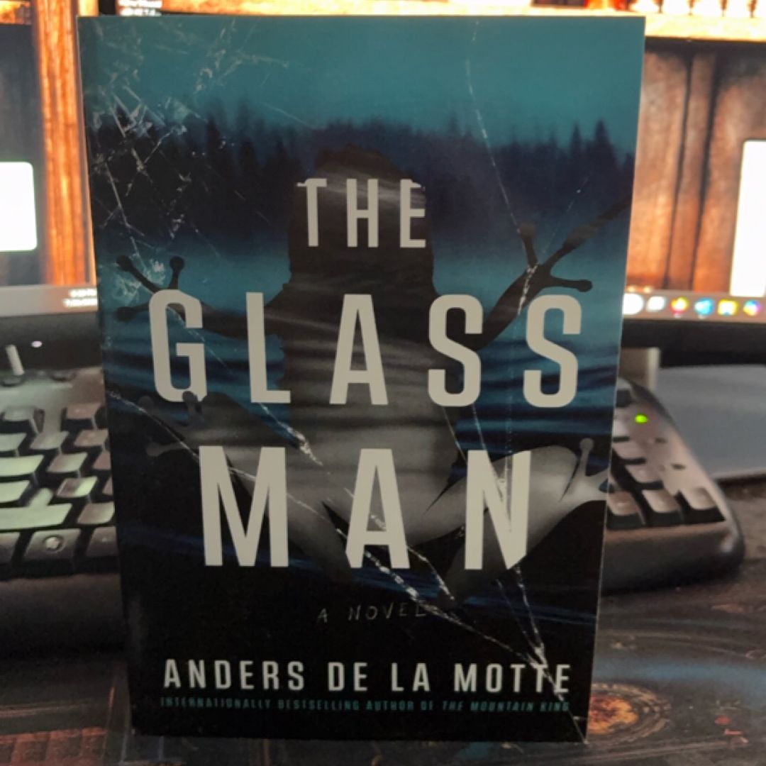 ARC COPY: The Glass Man