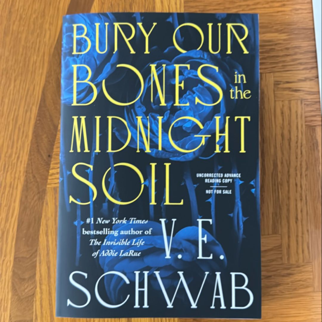 Bury Our Bones in the Midnight Soil