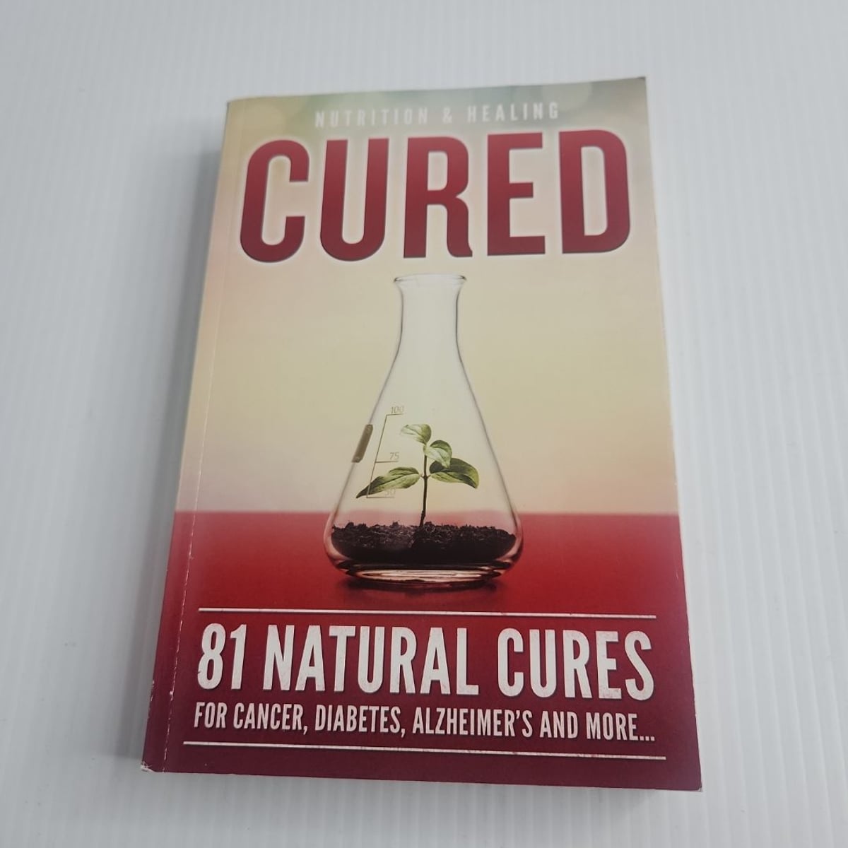 Cured 81 Natural Cures by Glen Rothfield, Paperback | Pangobooks