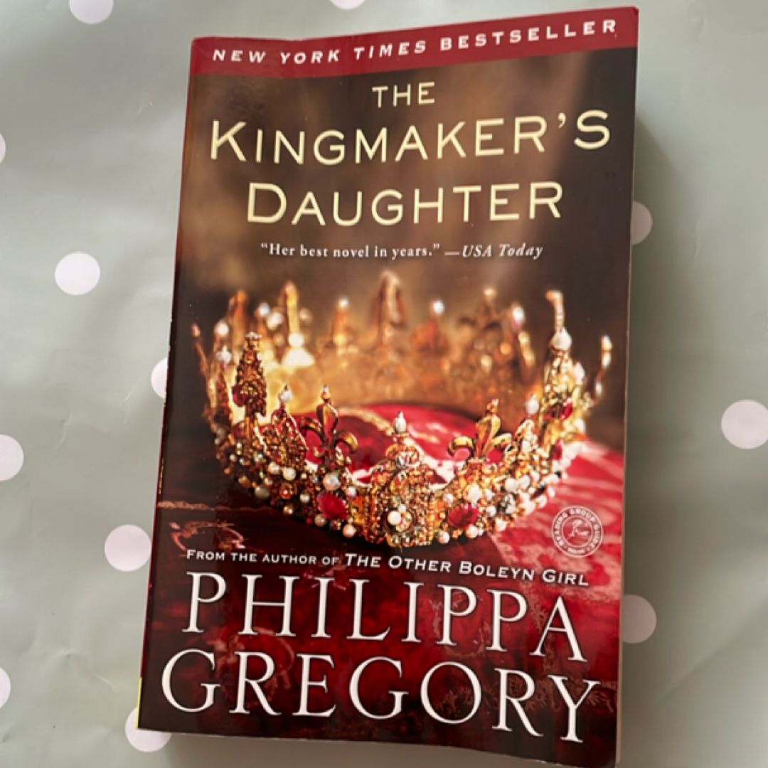 The Kingmaker's Daughter