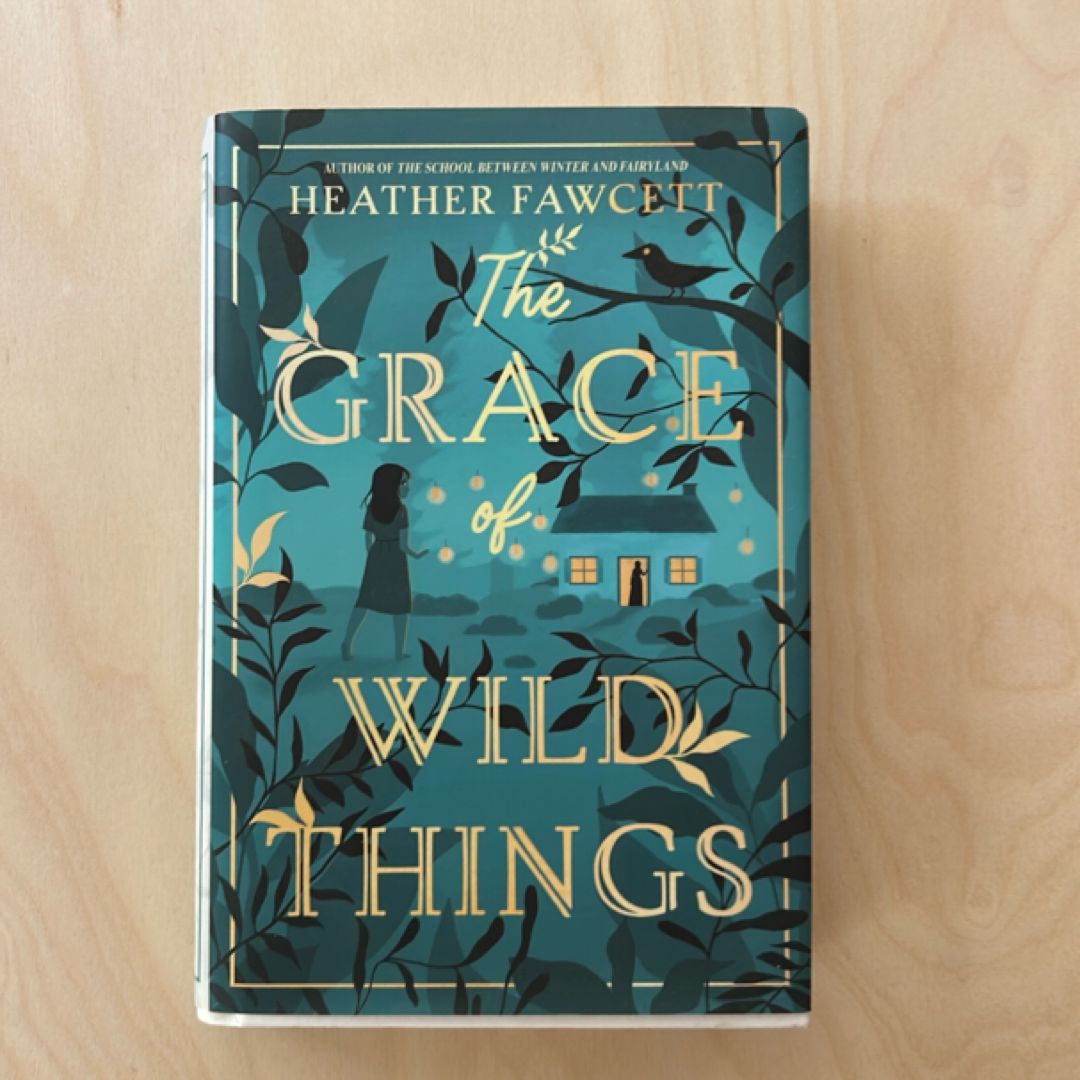 The Grace of Wild Things