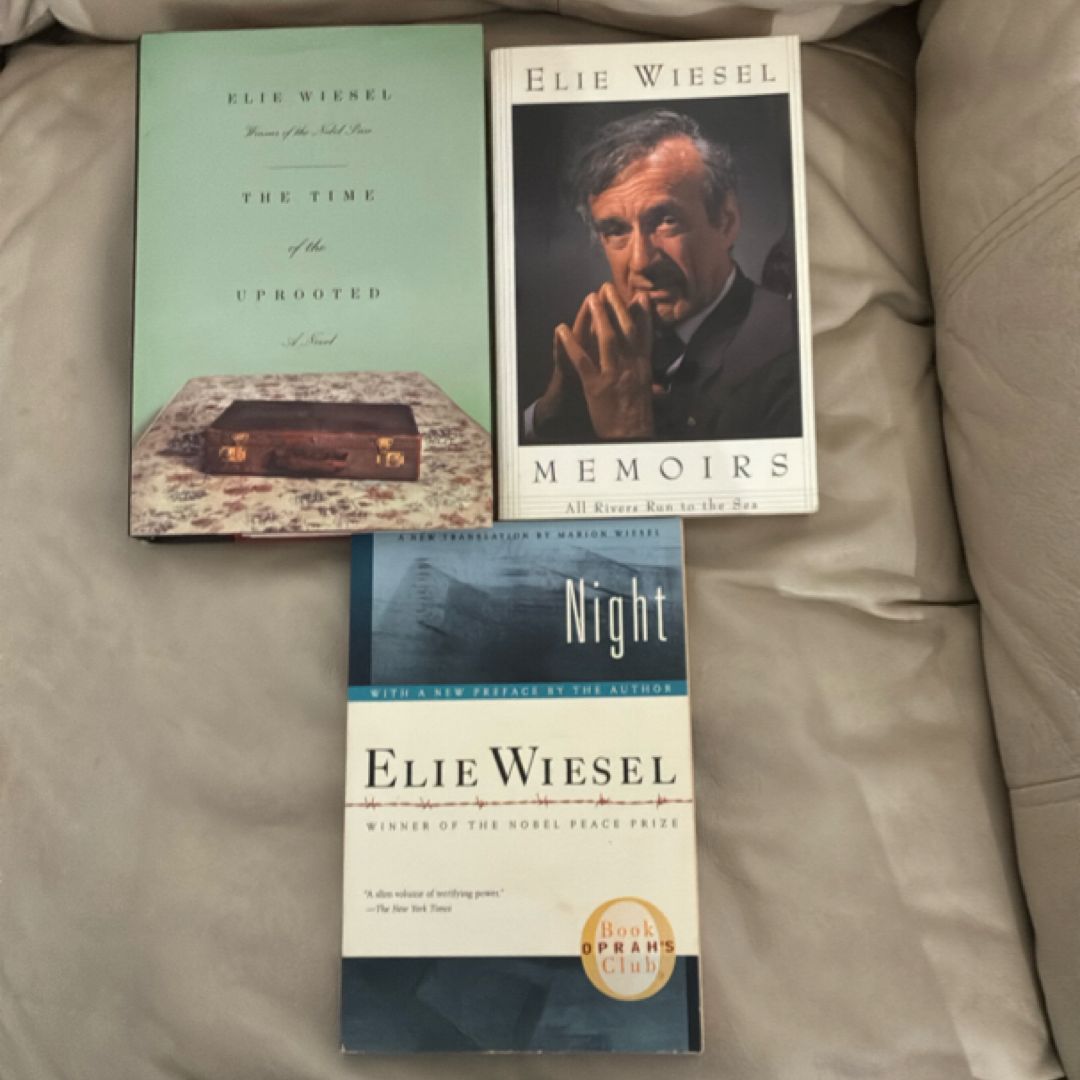 Elie Wiesel bundle: Night, All Rivers Run to the Sea, and The Time of the Uprooted 