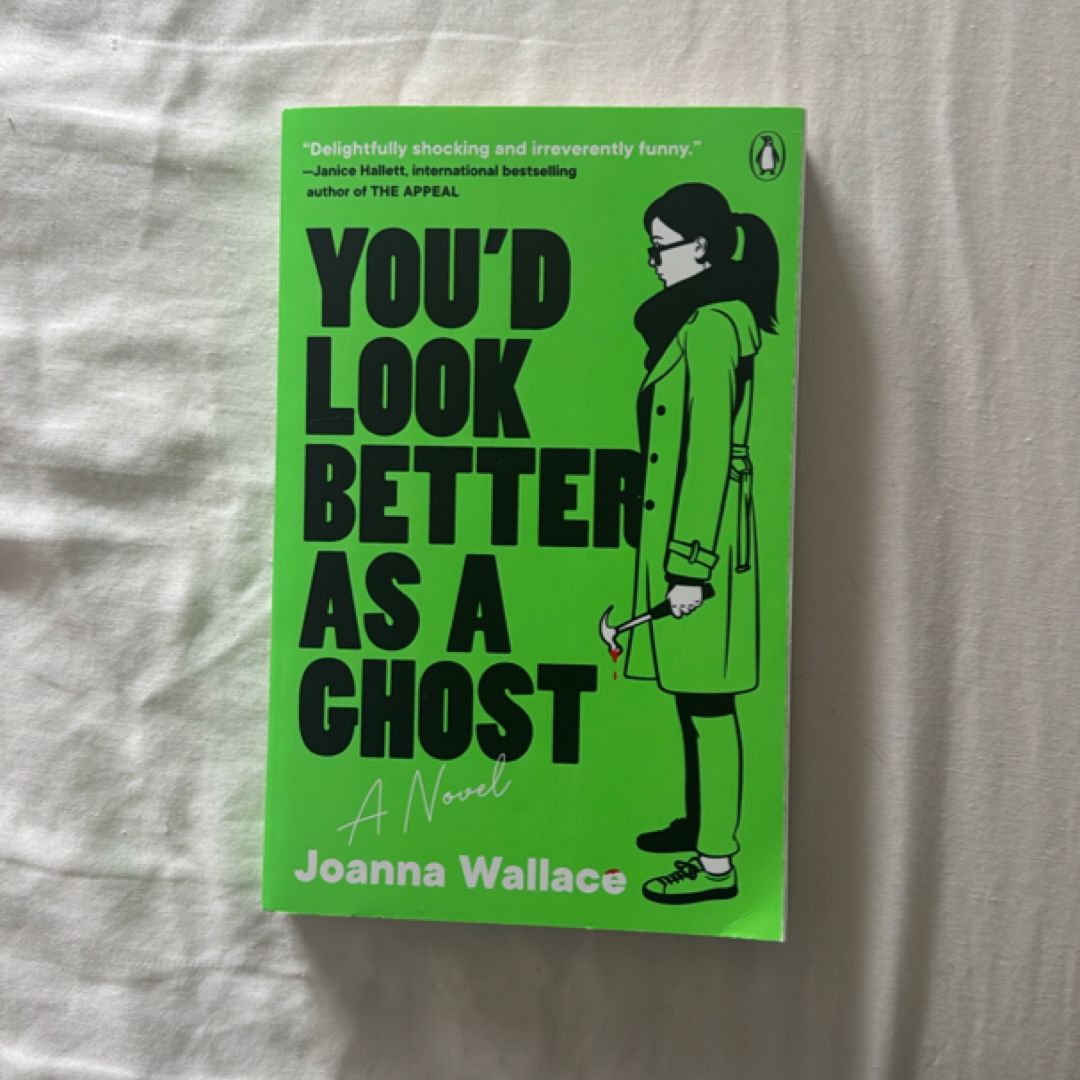You'd Look Better As a Ghost