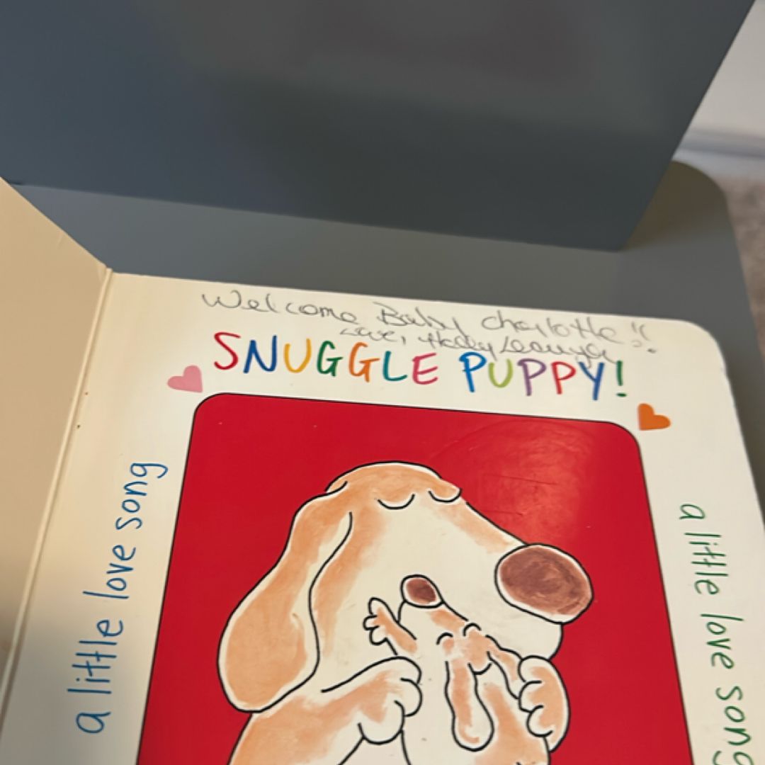 Snuggle Puppy!