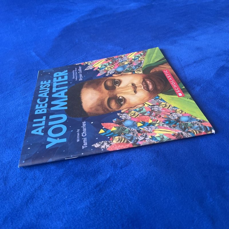 All Because You Matter