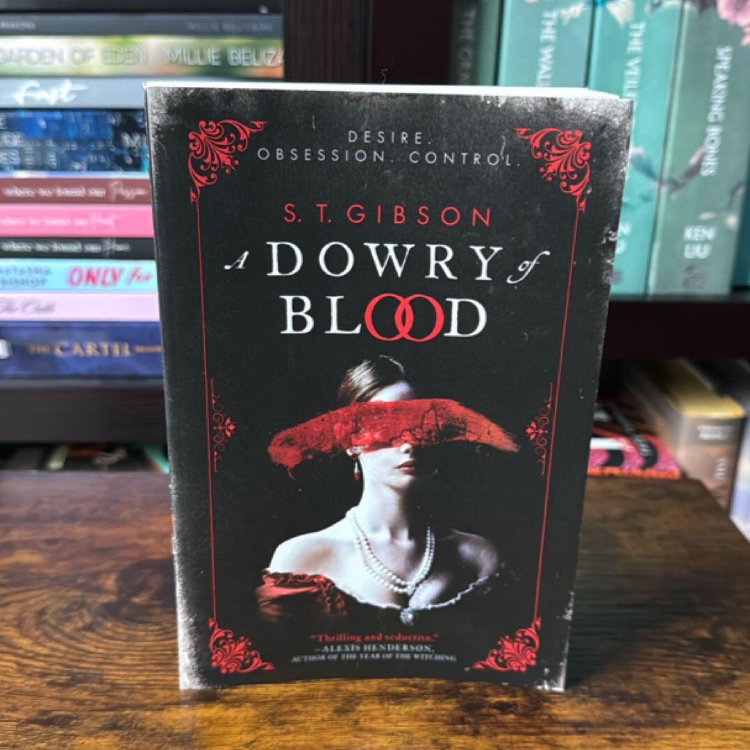 A Dowry of Blood