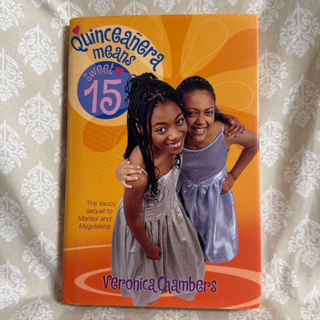 Quinceanera Means Sweet Fifteen