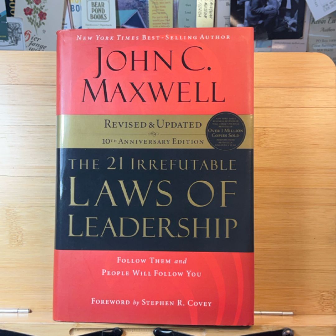 The 21 Irrefutable Laws of Leadership