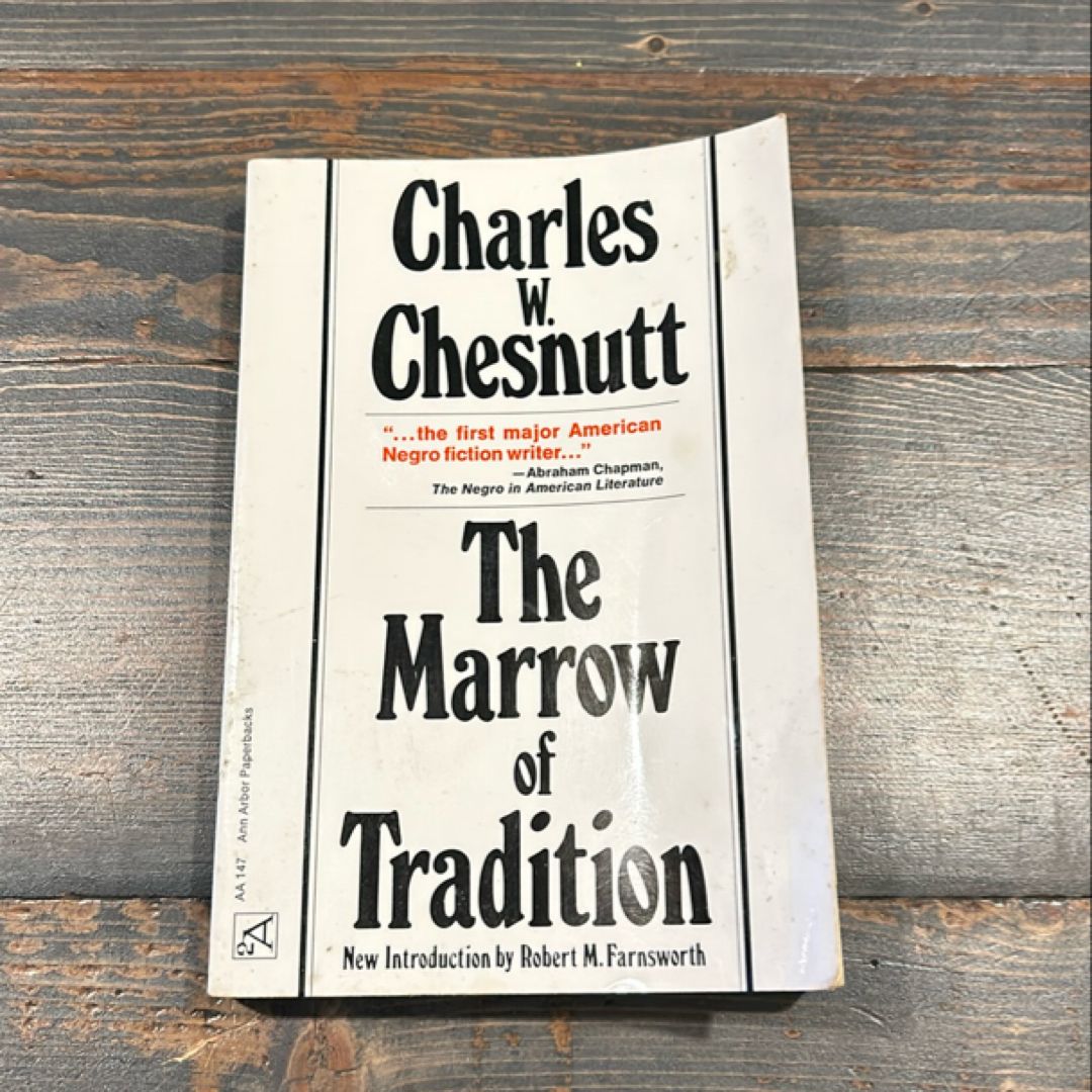 The Marrow of Tradition