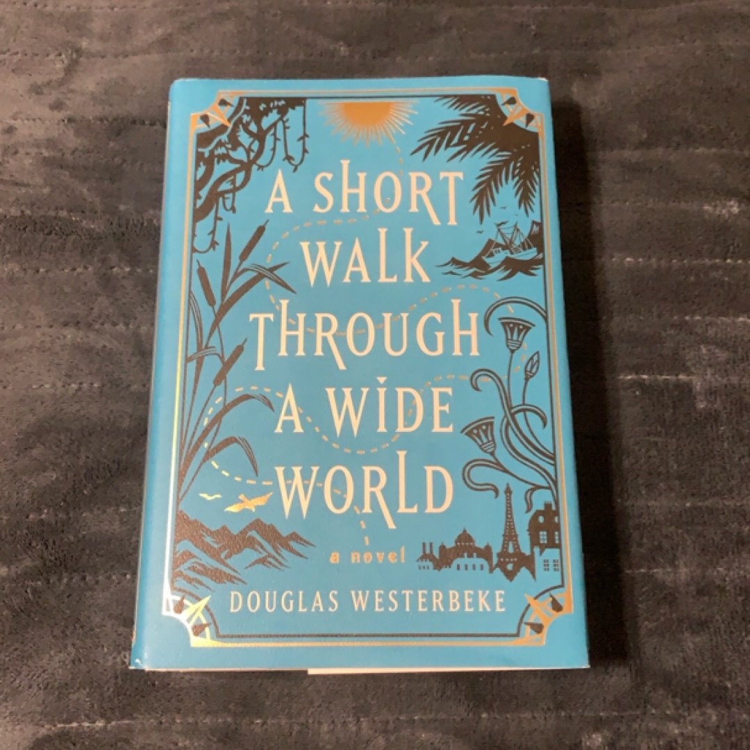 A Short Walk Through a Wide World, First Ed. (New)