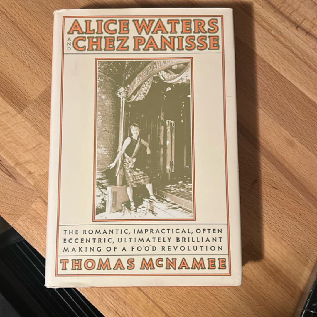 Alice Waters and Chez Panisse