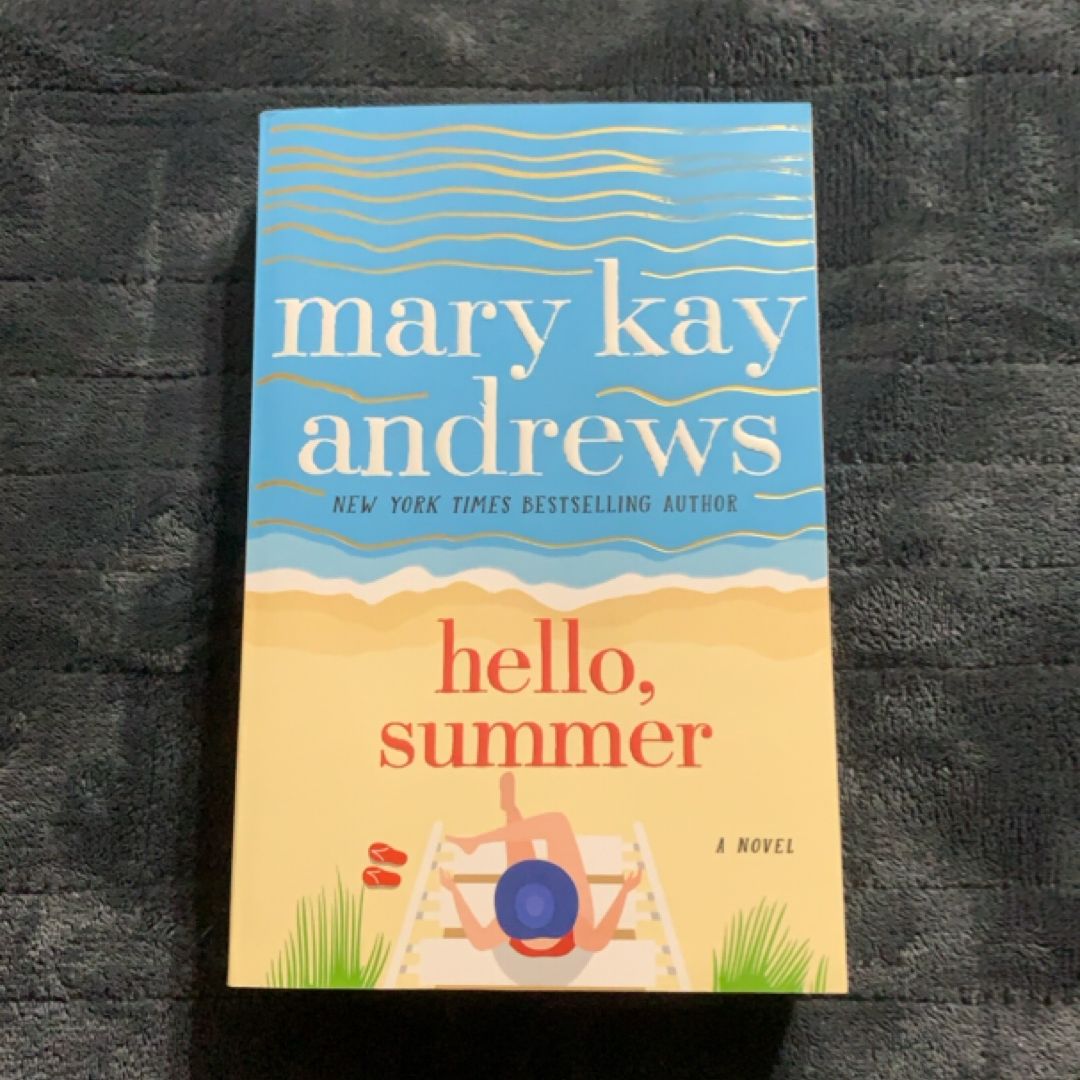 Hello, Summer