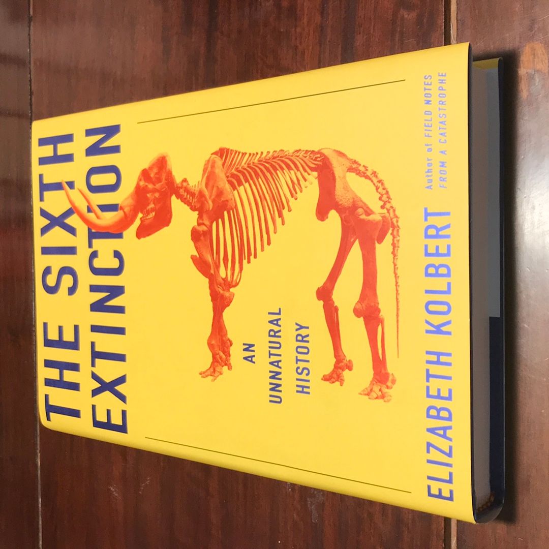 The Sixth Extinction