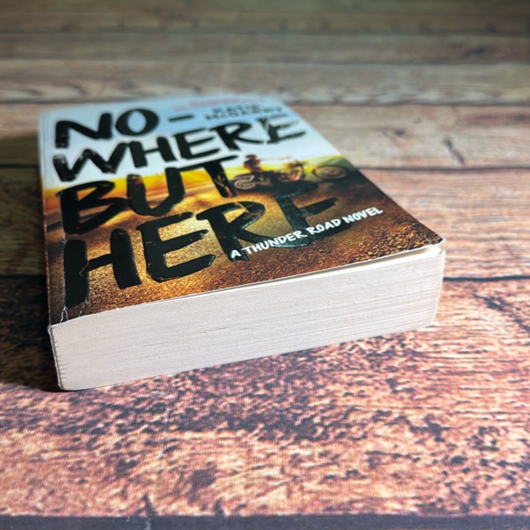 Nowhere but Here