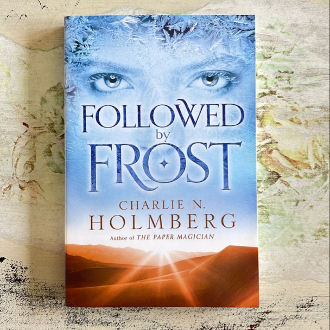 Followed by Frost