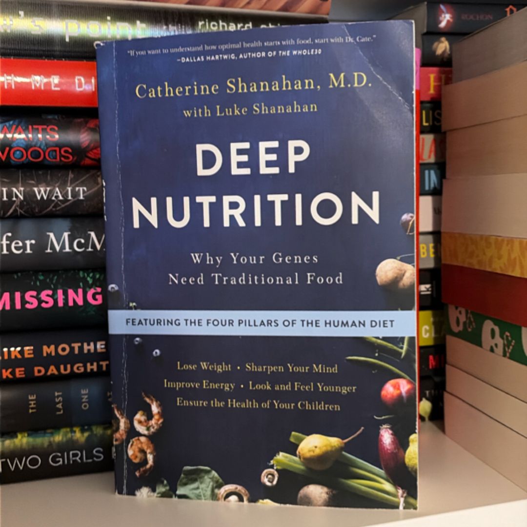 Deep Nutrition