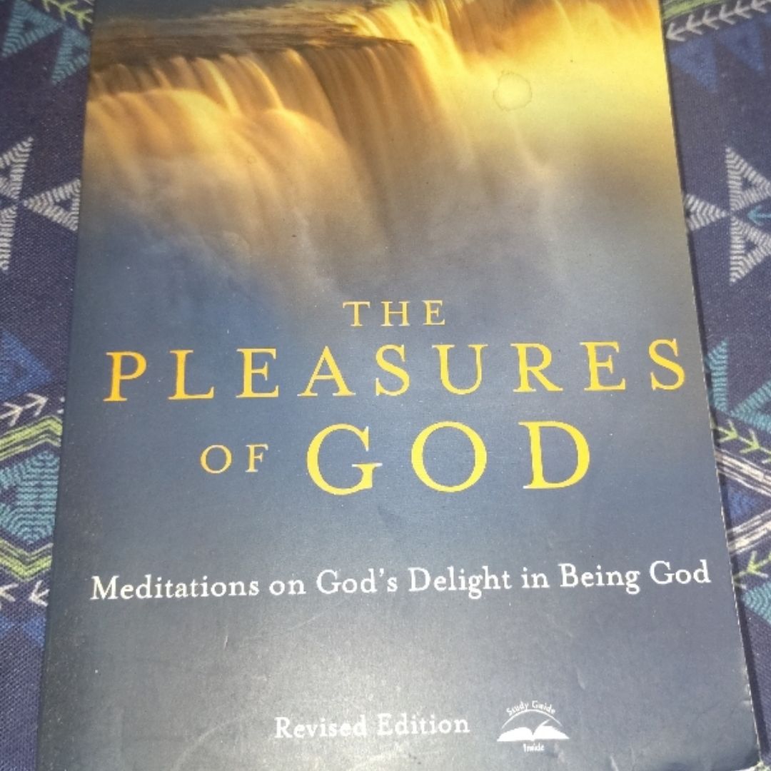 The Pleasures of God