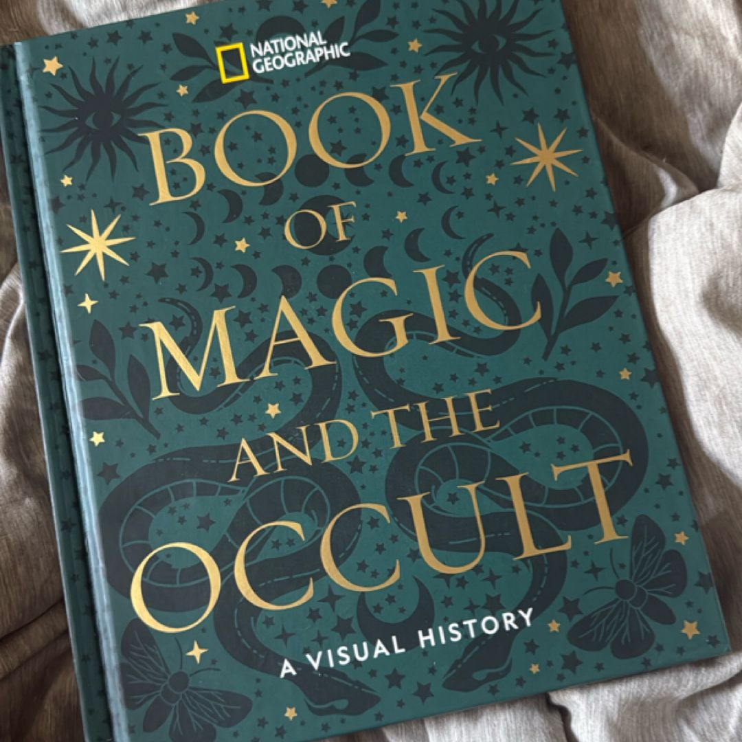 National Geographic Book of Magic and the Occult