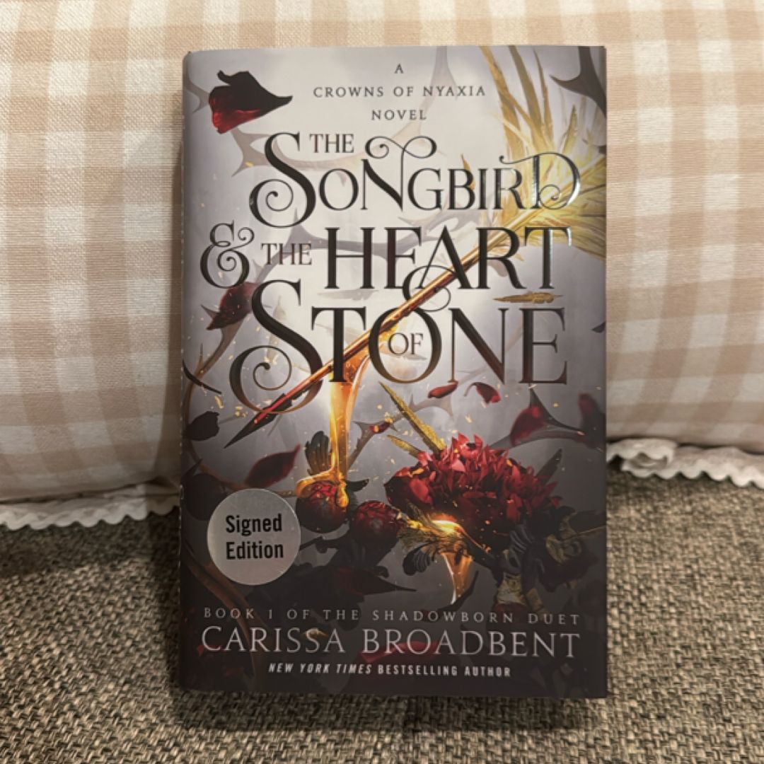 The Songbird and the Heart of Stone SIGNED