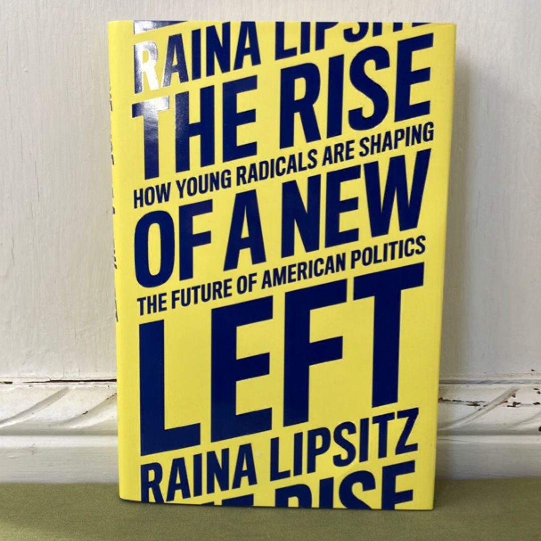 The Rise of a New Left