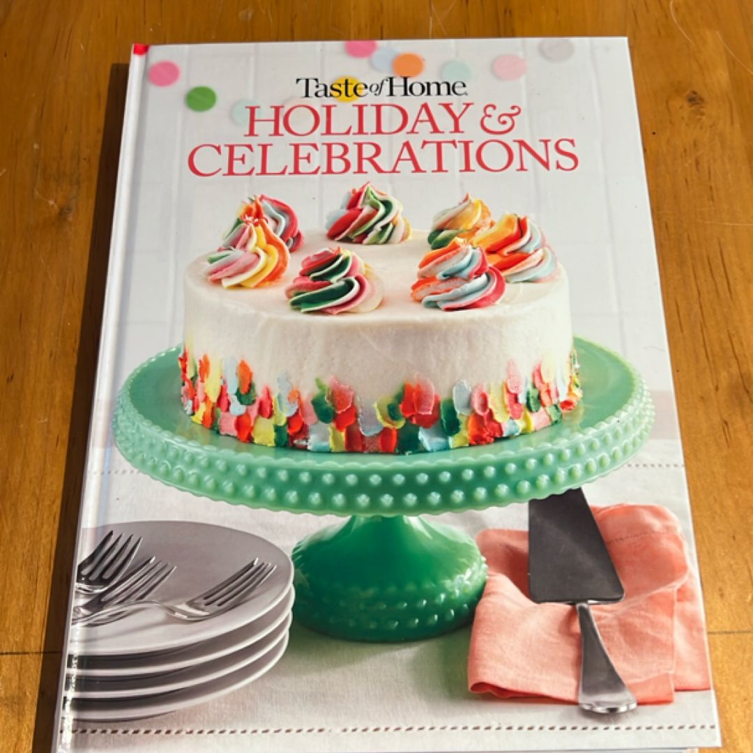 Taste of Home Holiday & Celebrations