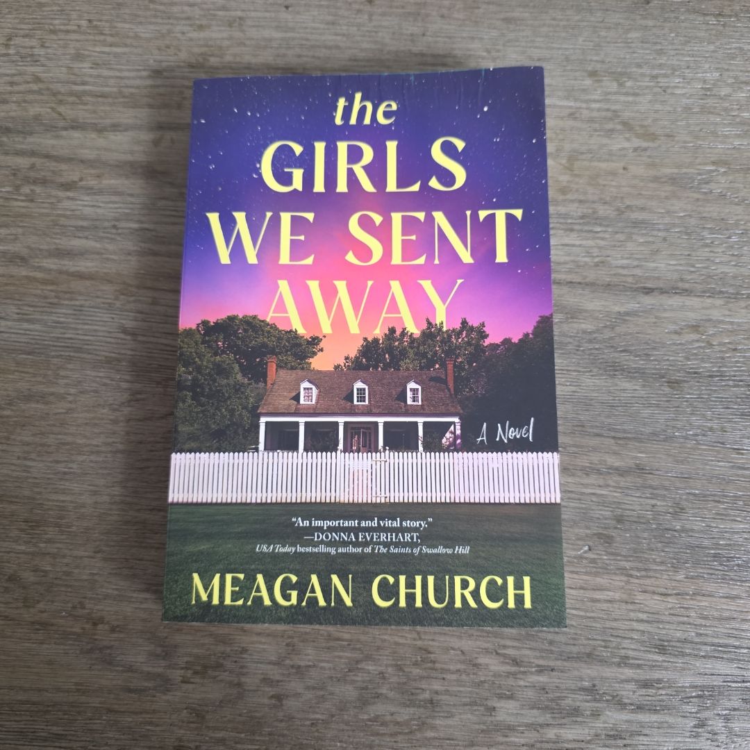 The Girls We Sent Away