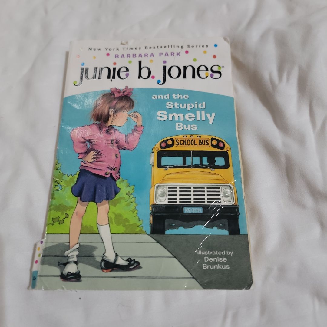 Junie B. Jones #1: Junie B. Jones and the Stupid Smelly Bus