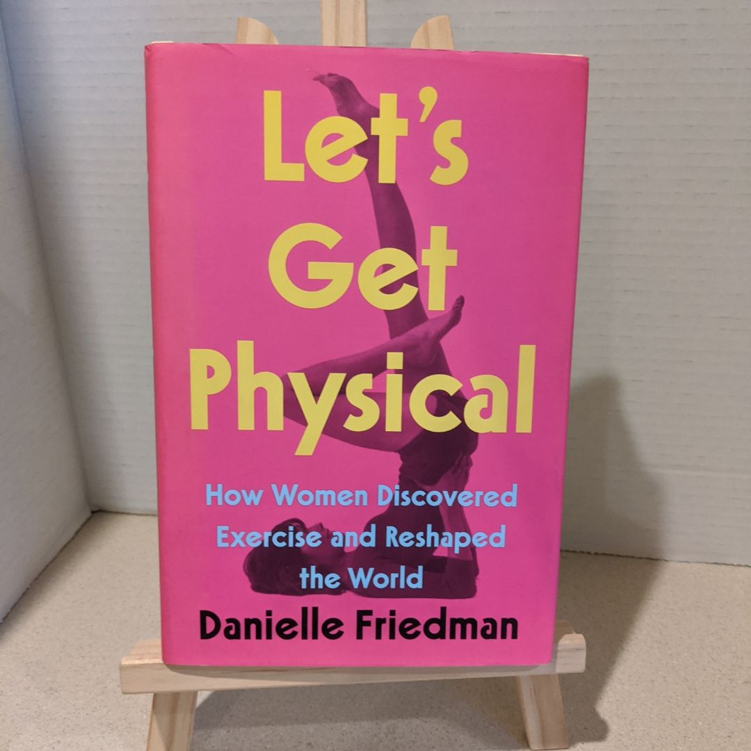 Let's Get Physical