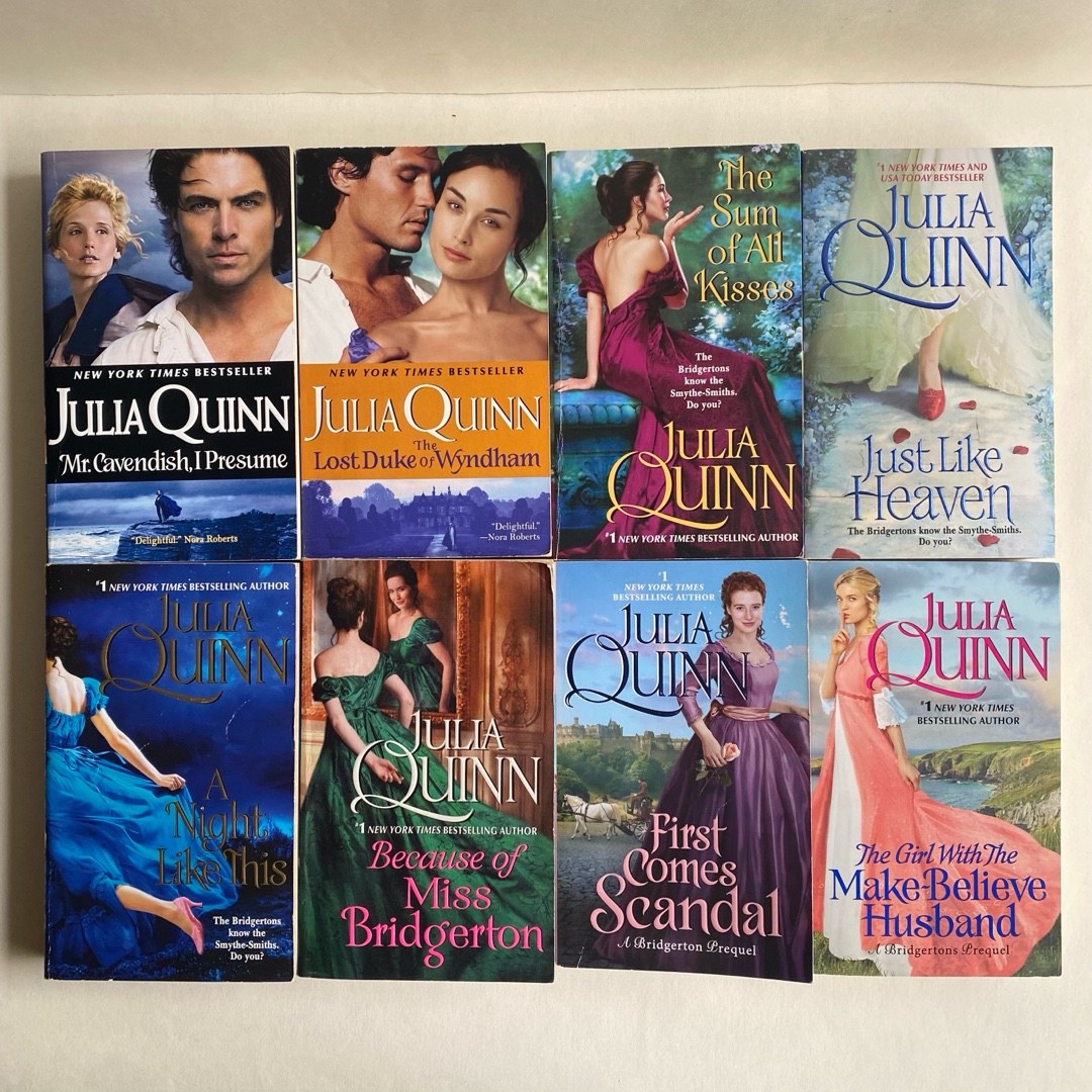 Mr. Cavendish, I Presume; The Lost Duke of Wyndham; The Sum of All Kisses; Just Like Heaven; A Night Like This; Because of Miss Bridgerton; First Comes Scandal; The Girl with the Make-Believe Husband