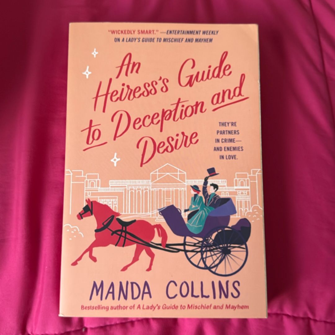 An Heiress's Guide to Deception and Desire