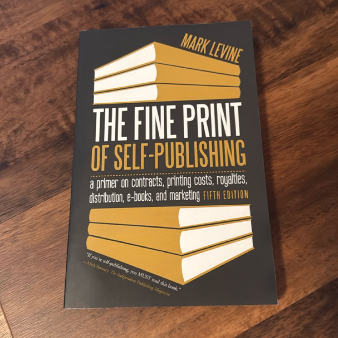 The Fine Print of Self-Publishing