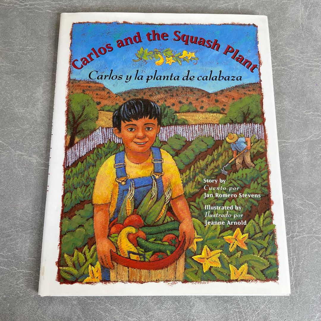 Carlos and the Squash Plant