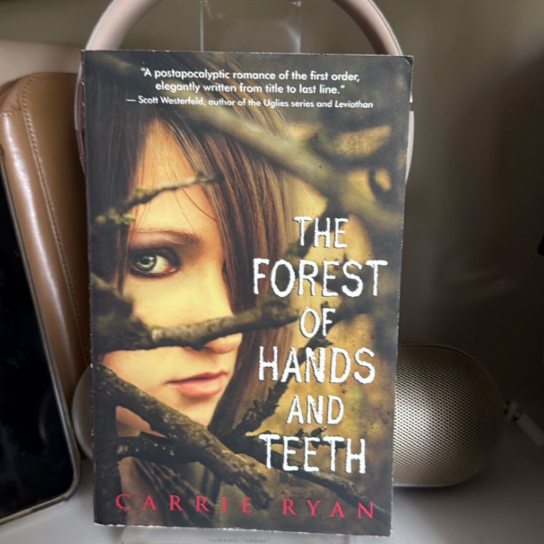The Forest of Hands and Teeth
