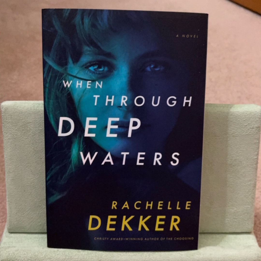 When Through Deep Waters