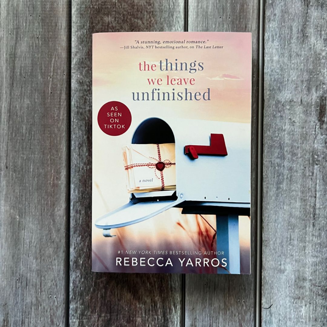 The Things We Leave Unfinished