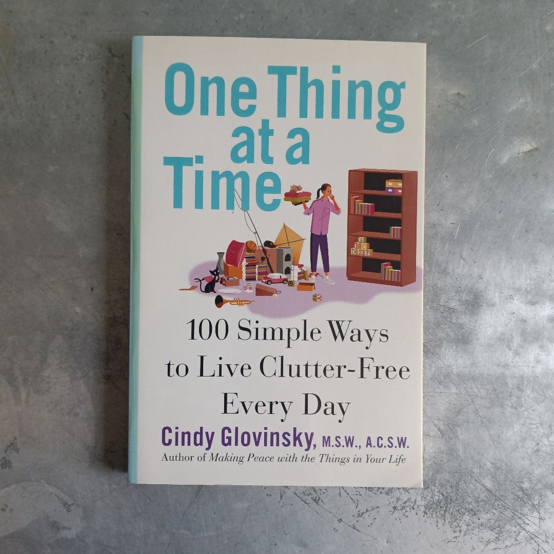 One Thing at a Time