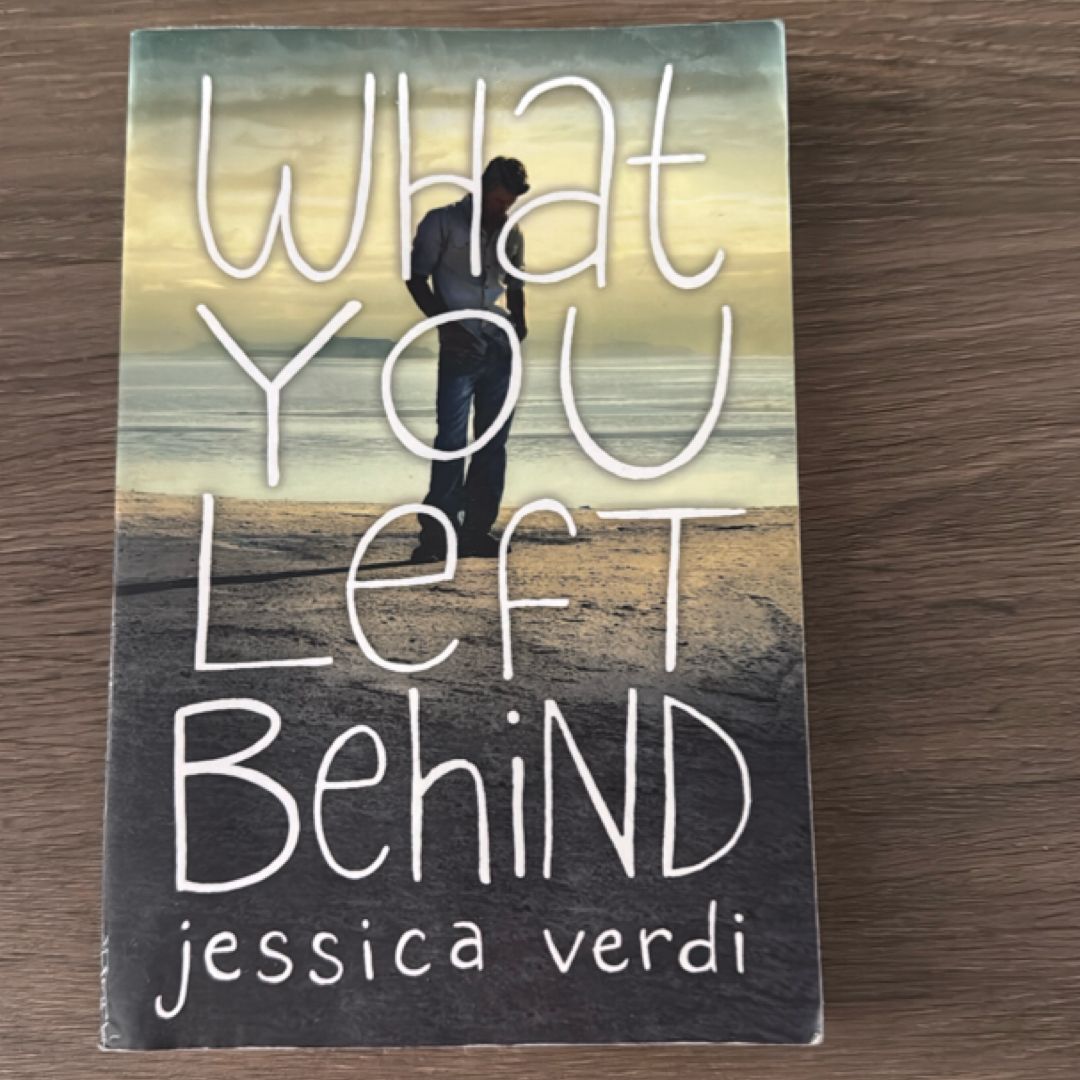 What You Left Behind