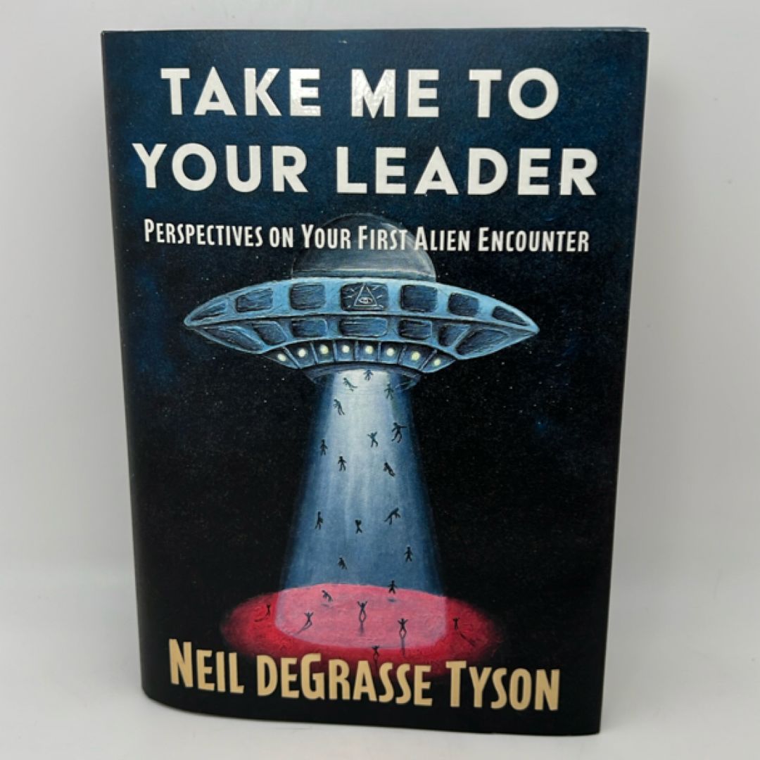 Take Me to Your Leader (SIGNED)