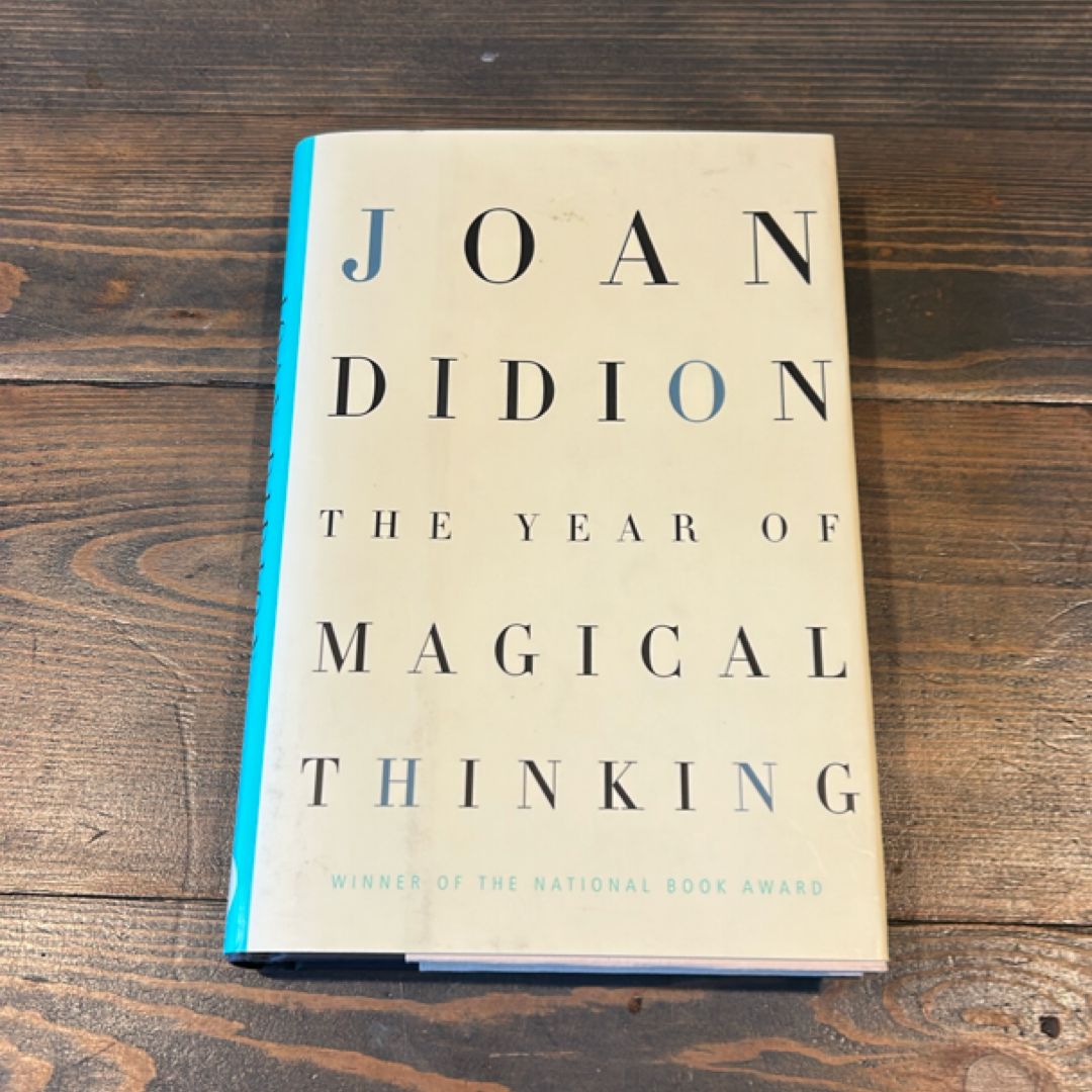 The Year of Magical Thinking