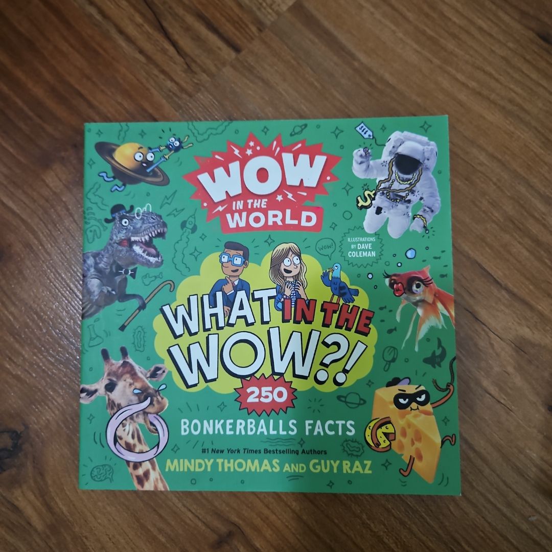 Wow in the World: What in the Wow?!