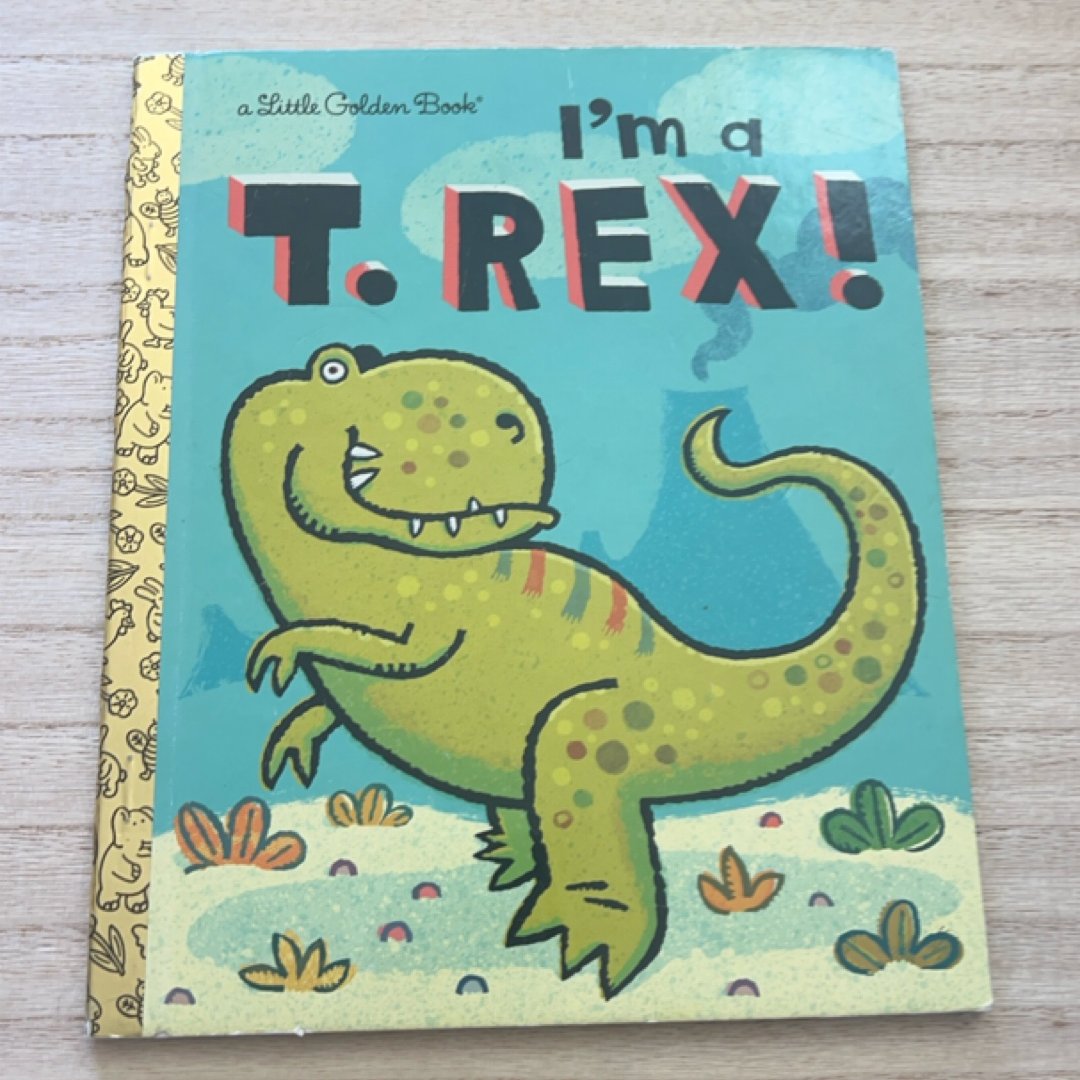 I'm a T. Rex!