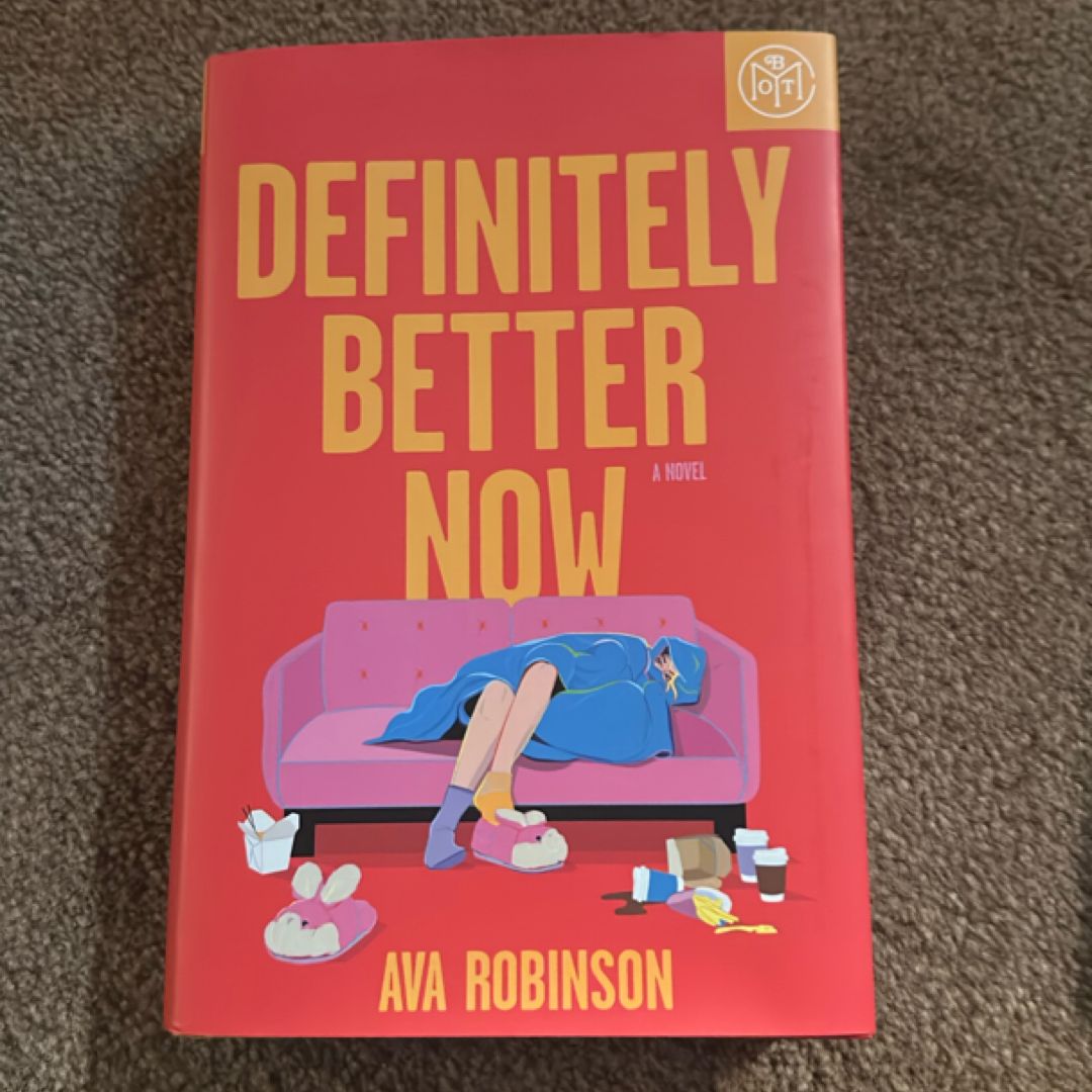 Definitely Better Now